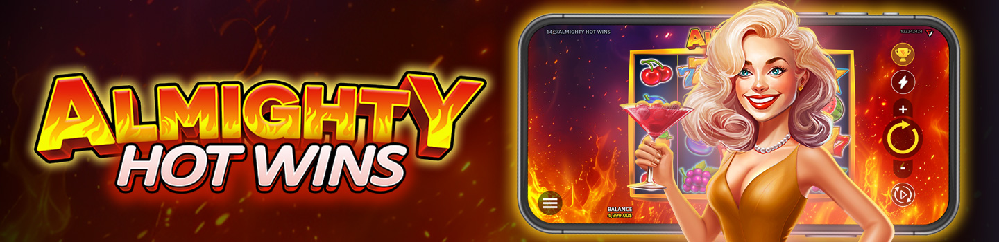 ALMIGHTY HOT WINS: OFFICIALLY RELEASED!