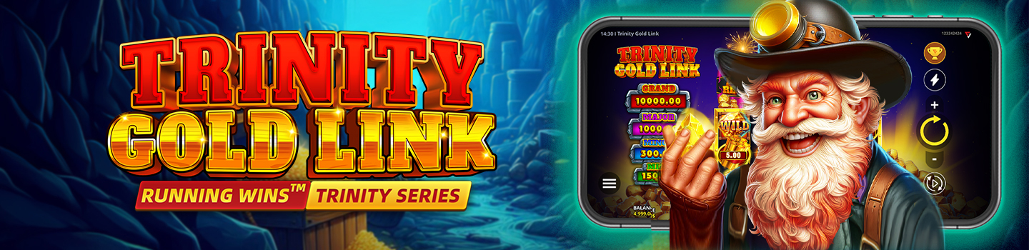 TRINITY GOLD LINK: RUNNING WINS™: OFFICIALLY RELEASED!