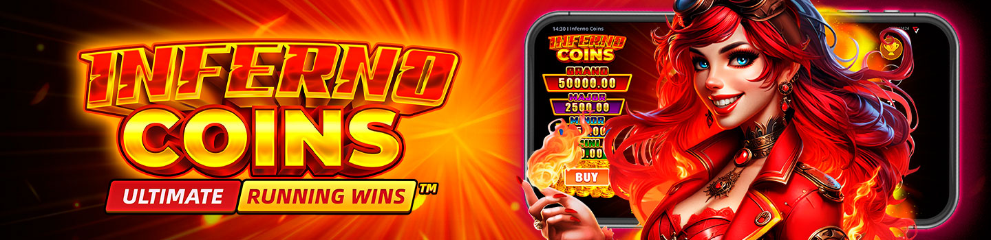 INFERNO COINS: ULTIMATE RUNNING WINS™: OFFICIALLY RELEASED!