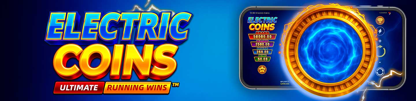 ELECTRIC COINS: ULTIMATE RUNNING WINS™: OFFICIALLY RELEASED!