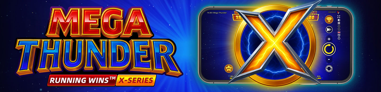 MEGA THUNDER: RUNNING WINS™ X-SERIES: OFFICIALLY RELEASED!