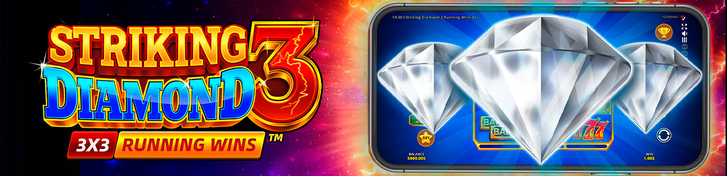 STRIKING DIAMOND 3: RUNNING WINS™: OFFICIALLY RELEASED!