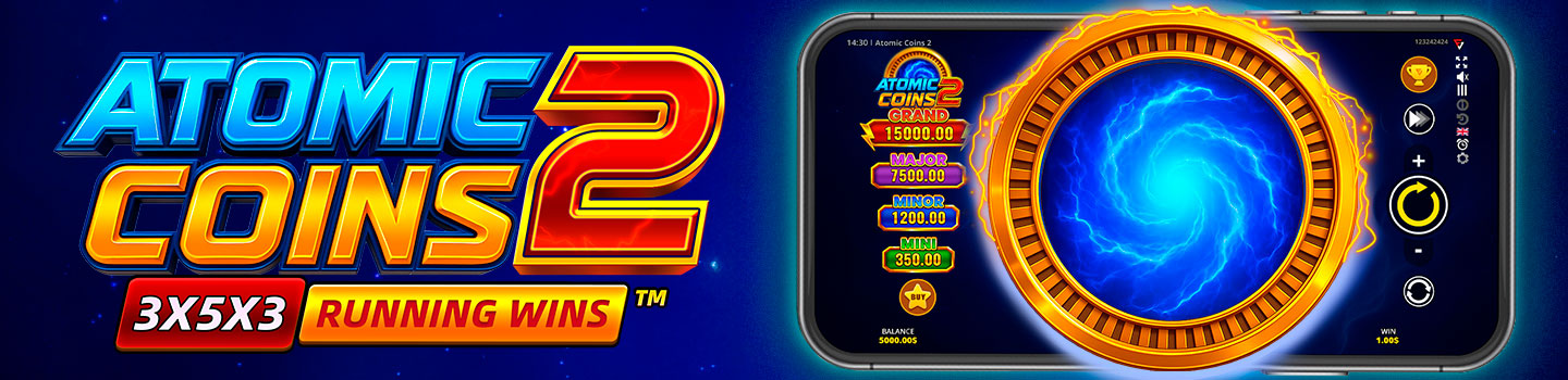 ATOMIC COINS 2: RUNNING WINS™: OFFICIALLY RELEASED!