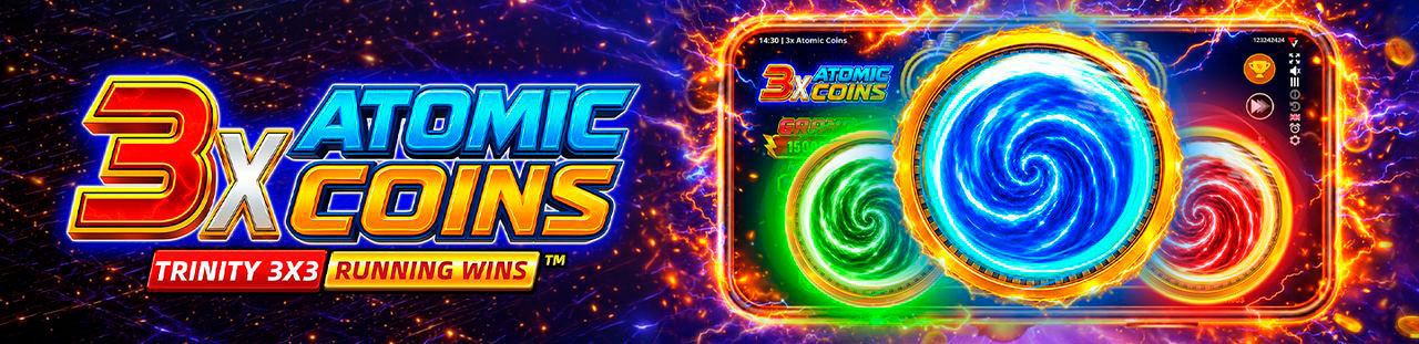 3X ATOMIC COINS: TRINITY RUNNING WINS™: OFFICIALLY RELEASED!