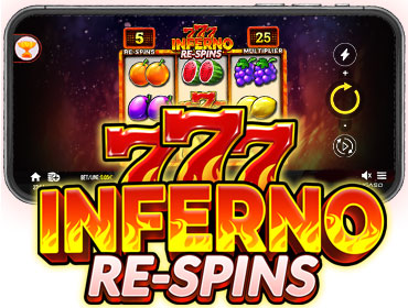 INFERNO 777 RE-SPINS: OFFICIALLY RELEASED!