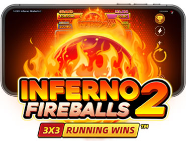 INFERNO FIREBALLS 2: RUNNING WINS™: OFFICIALLY RELEASED!
