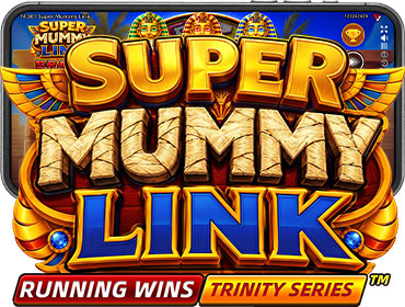 SUPER MUMMY LINK RUNNING WINS™: OFFICIALLY RELEASED!